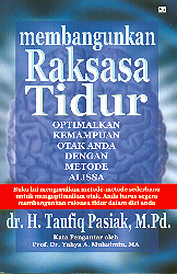 Membangunkan Raksasa Tidur: Optimalkan Kemampuan Otak Anda dengan Metode Alissa