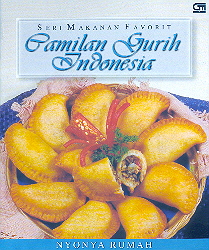 Seri Makanan Favorit: Camilan Gurih Indonesia