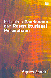 Kebijakan Pendanaan dan Restrukturisasi Perusahaan