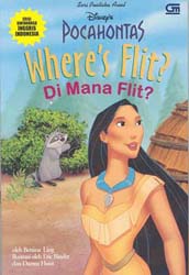 Pocahontas: Di Mana Flit? - Where`s Flit?