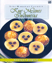 Seri Makanan Favorit: Kue Manis Indonesia