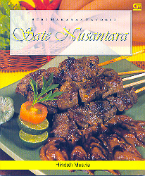 Seri Makanan Favorit: Sate Nusantara