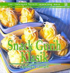 Seri Makanan Favorit: Snack Gurih Klasik