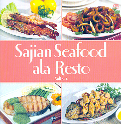 Sajian Seafood ala Resto