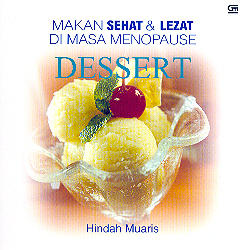 Makanan Sehat dan Lezat di Masa Menopause: Dessert
