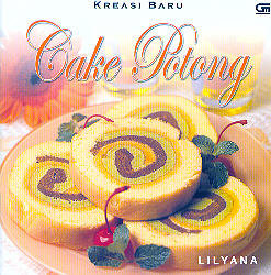 Kreasi Baru: Cake Potong
