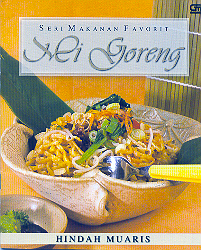 Seri Makanan Favorit: Mi Goreng