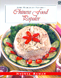 Seri Makanan Favorit: Chinese Food Populer