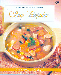 Seri Makanan Favorit: Sup Populer