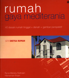 Seri Sketsa Rumah: Rumah Gaya Mediterania