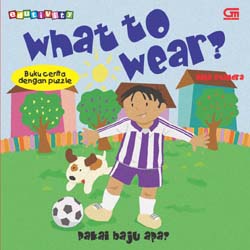 Pakai Baju Apa? - What to Wear?