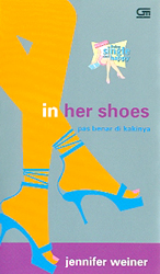 Pas Benar di Kakinya - in Her Shoes
