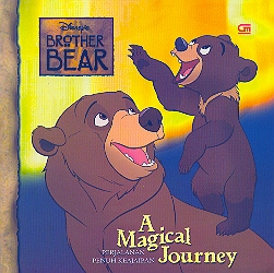 Brother Bear: Perjalanan Penuh Keajaiban