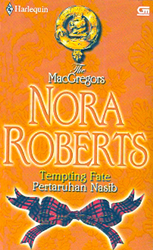 Harlequin MacGregors: Pertaruhan Nasib - Tempting Fate