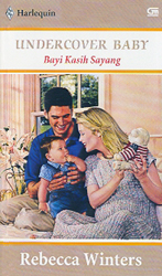 Harlequin: Bayi Kasih Sayang - Undercover Baby