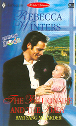 Harlequin Koleksi Istimewa: Bayi Sang Miliarder - The Billionaire And The Baby