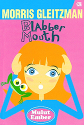 Mulut Ember - Blabber Mouth