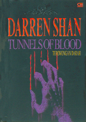 Kisah Petualangan Darren Shan #3: Terowongan Darah