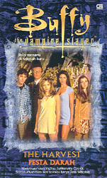 Buffy the Vampire Slayer #1: Pesta Darah - The Harvest