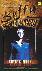 Buffy the Vampire Slayer #3: Kala Bulan Merah - Coyote Moon