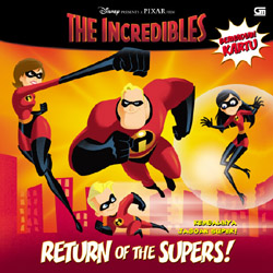 The Incredibles: Kembalinya Jagoan Super - Return Of the Supers