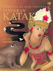 Dongeng Klasik Indonesia: Pangeran Katak Cerita Rakyat Bali