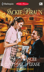 Harlequin Koleksi Istimewa: Pesan Tunangan, Please! -  One Fiancee To Go, Please!