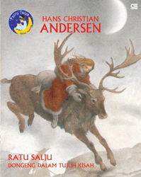 Fairy Tales: Ratu Salju Dongeng dalam Tujuh Kisah