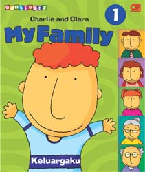 Charlie dan Clara: My Family - Keluargaku
