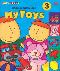 Charlie dan Clara: My Toys - Mainanku
