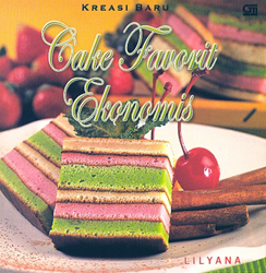 Kreasi Baru: Cake Favorit Ekonomis