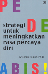 Pede Abis - Strategi untuk Meningkatkan Rasa Percaya Diri