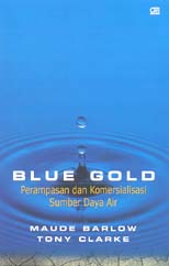 Blue Gold - Perampasan dan Komersialisasi Sumber Daya Air
