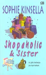 Si Gila Belanja Punya Kakak - Shopaholic dan Sister