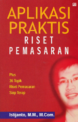 Aplikasi Praktis Riset Pemasaran