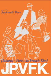 J.P.V.F.K. (Jakarta - Paris via French Kiss)