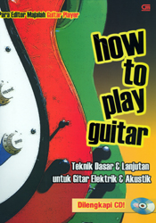How to Play Guitar