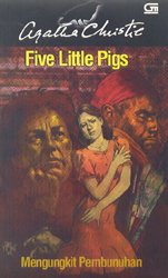 Mengungkit Pembunuhan - Five Little Pigs