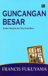 Guncangan Besar - Kodrat Manusia dan Tata Sosial Baru