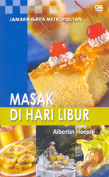 Jamuan Gaya Metropolitan: Masak di Hari Libur