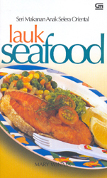 Seri Makanan Anak Selera Oriental - Lauk Seafood