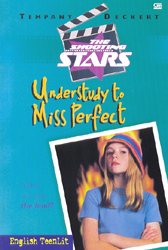 The Shooting Stars: Understudy to Miss Perfect