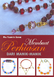 Membuat Perhiasan dari Manik-Manik