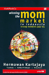 Winning the Mom Market In Indonesia: Strategi Membidik Pasar Ibu