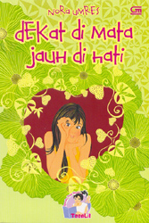 Dekat di Mata Jauh di Hati