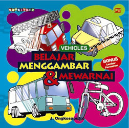 Belajar Menggambar dan Mewarnai : Vehicles