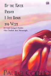 Di Tepi Sungai Piedra Aku Duduk dan Menangis - By The River Piedra I Sat Down And Wept