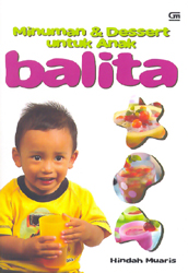 Minuman dan Dessert untuk Anak Balita