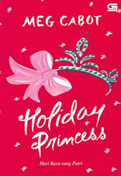Hari Raya sang Putri - Holiday Princess