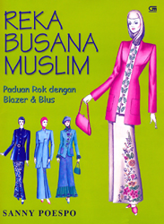 Reka Busana Muslim - Panduan Rok dengan Blazer dan Blus